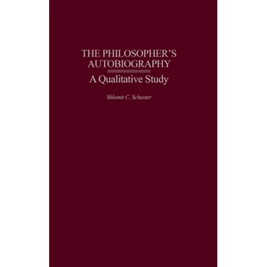 The Philosopher's Autobiography: A Qualitative Study