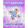 Killer Jigsaw Sudoku 2: 101 Samurai