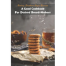 Baking Southern-style Biscuits_ A Good Cookbook For Desired Bread-makers: And Cornbread
