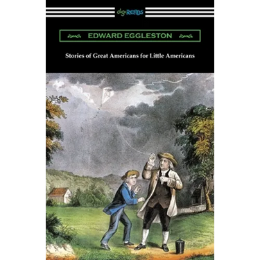 Stories of Great Americans for Little Americans