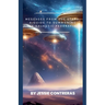 Messages from the Stars: A Guide to Summoning the Galactic Federation