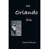 The Orlando Files: Poems of Dissent and Social Commentary for Performance