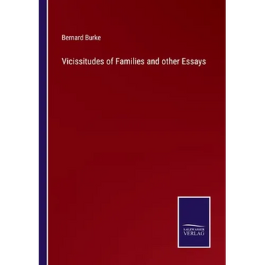 Vicissitudes of Families and other Essays