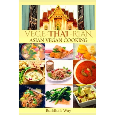 Vege -Thai - Rian Asian Vegan Cooking: Bundle Includes Vietnam Vegan - Thai Restaurant Recipes - Chinese Healthy Cooking - Filipino Vegan Feast / Reci
