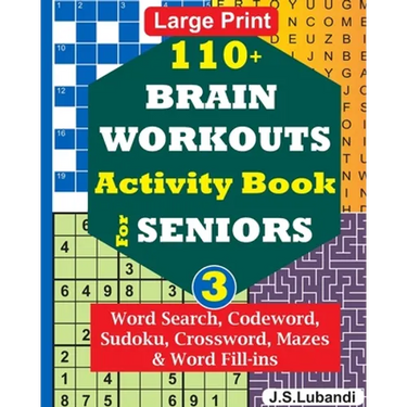 110+ BRAIN WORKOUTS Activity Book for SENIORS; Vol.3