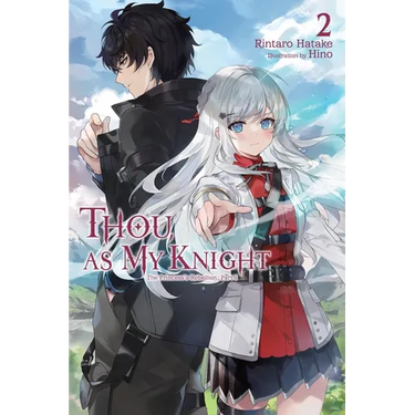 Thou, as My Knight, Vol. 2: The Princess's Rebellion, Part I Volume 2