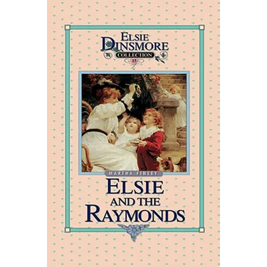 Elsie and the Raymonds, Book 15
