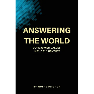 Answering the World: Core Jewish Values in the 21st Century