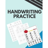 Handwriting Practice: Tracing Letters and Numbers. Print Handwriting. Handwriting Practice for Adults.