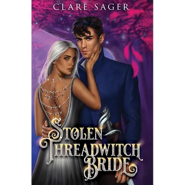 Stolen Threadwitch Bride