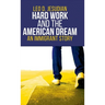 Hard Work and the American Dream: An Immigrant Story
