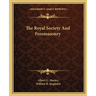 The Royal Society And Freemasonry