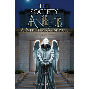The Society of Angels: A Nephilim Conspiracy