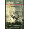 Amazing Journeys: Five Visionary Classics