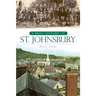 A Brief History of St. Johnsbury