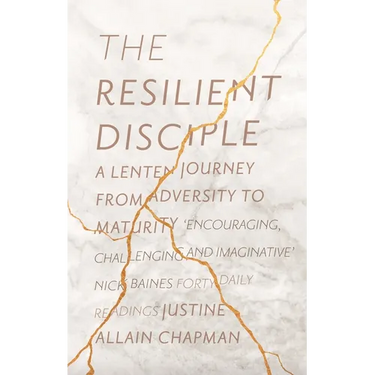 The Resilient Disciple: A Lenten Journey from Adversity to Maturity