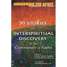 Awakening the Spirit, Inspiring the Soul: 30 Stories of Interspiritual Discovery in the Community of Faiths