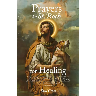 Prayers to St. Roch for Healing