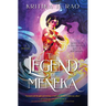 The Legend of Meneka