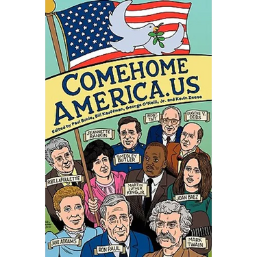 ComeHomeAmerica.us: Historic and Current Opposition to U.S. Wars and How a Coalition of Citizens from the Political Right and Left Can End