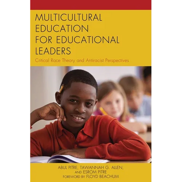 Multicultural Education for Educational Leaders: Critical Race Theory and Antiracist Perspectives