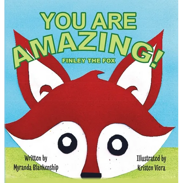 You Are Amazing!: Finley the Fox
