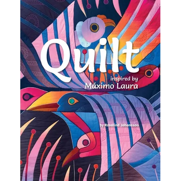 Quilt Inspired by Máximo Laura
