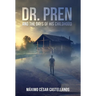 Dr. Pren and the Days of His Childhood