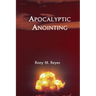 Apocalyptic Anointing