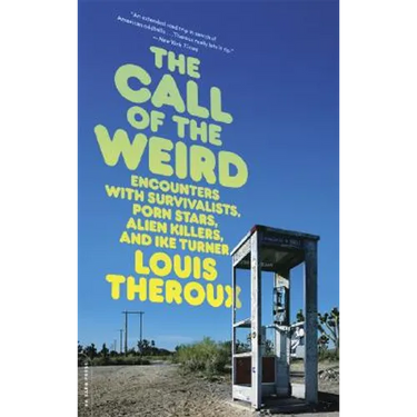 The Call of the Weird: Travels in American Subcultures