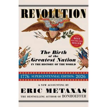 Revolution: The Birth of the Greatest Nation in the History of the World