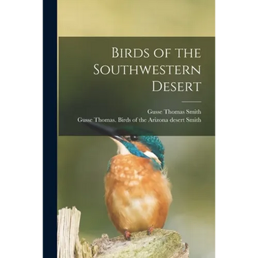 Birds of the Southwestern Desert