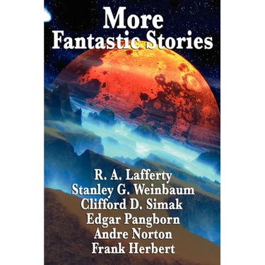 More Fantastic Stories: A Positronic Book