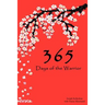 365 Days of the Warrior