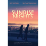 Sunrise Nights