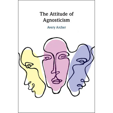 The Attitude of Agnosticism