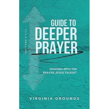 Guide to Deeper Prayer