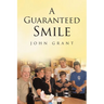 A Guaranteed Smile