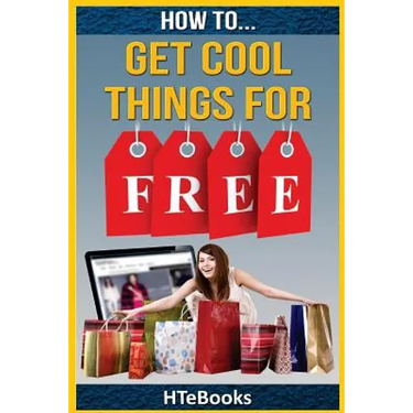 How To Get Cool Things For Free