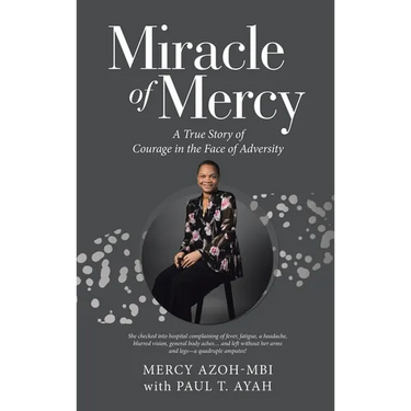 Miracle of Mercy: A True Story of Courage in the Face of Adversity