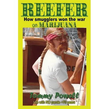 Reefer: How smugglers won the war on marijuana