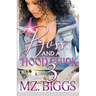 A Boss And A Hood Chick 3: An Urban Romance: Finale