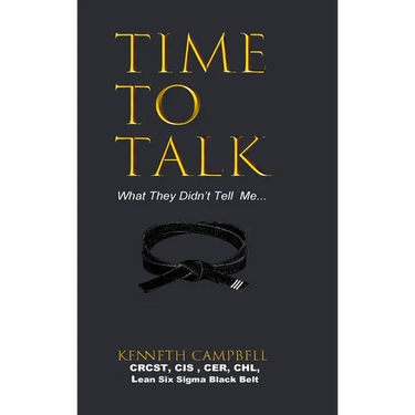 Time to Talk...What They Didn't Tell Me...