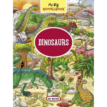 My Big Wimmelbook(r) - Dinosaurs: A Look-And-Find Book (Kids Tell the Story)