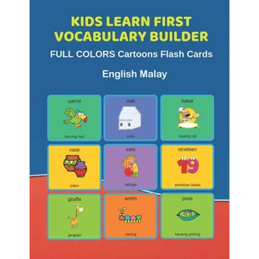 Kids Learn First Vocabulary Builder FULL COLORS Cartoons Flash Cards English Malay: Easy Babies Basic frequency sight words dictionary COLORFUL pictur