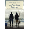 American Traveler: True Tales of Adventure, Travel, and Sport