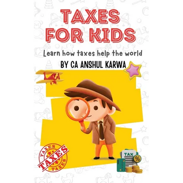Taxes for Kids: Learn How Taxes Help The World