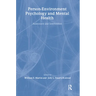 Person-Environment Psychology and Mental Health: Assessment and Intervention