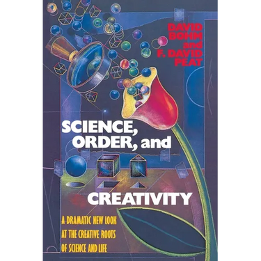 Science, Order, and Creativity