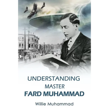 Understand Master Fard Muhammad